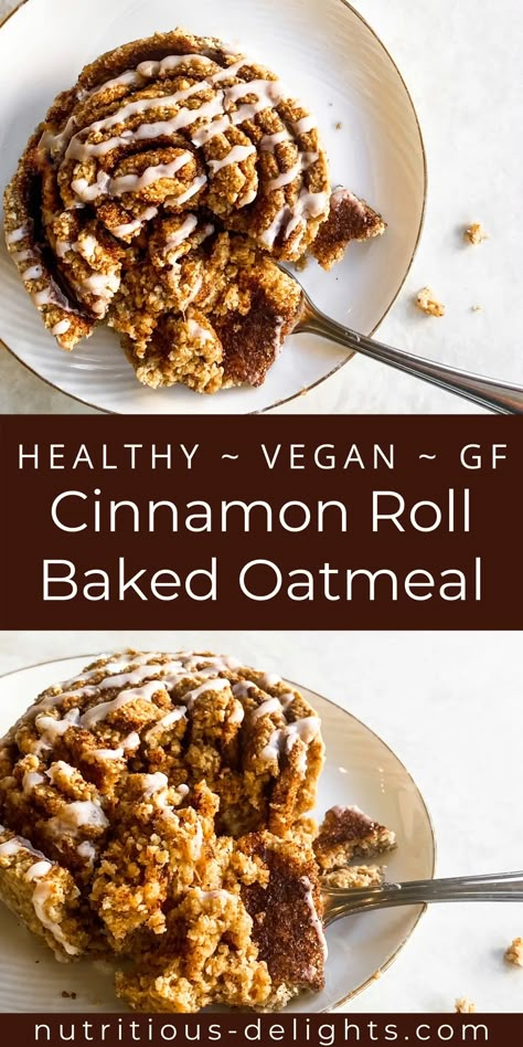 Cinnamon Rolls Oatmeal, Healthy Baked Oatmeal Recipes Breakfast, Cinnamon Baked Oats, Healthy Cinnamon Roll, Cinnamon Roll Baked Oatmeal, Baked Oatmeal Vegan, Cinnamon Baked Oatmeal, Healthy Cinnamon Rolls, Oatmeal Vegan