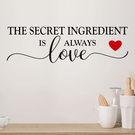 The Secret Ingredient Is Always Love, Kitchen Vinyl Decals, Secret Ingredient Is Love, Kitchen Wall Quotes, Secret Ingredient Is Always Love, Funny Kitchen Signs, Kitchen Wall Decals, Kitchen Quotes, Apartment Dorm