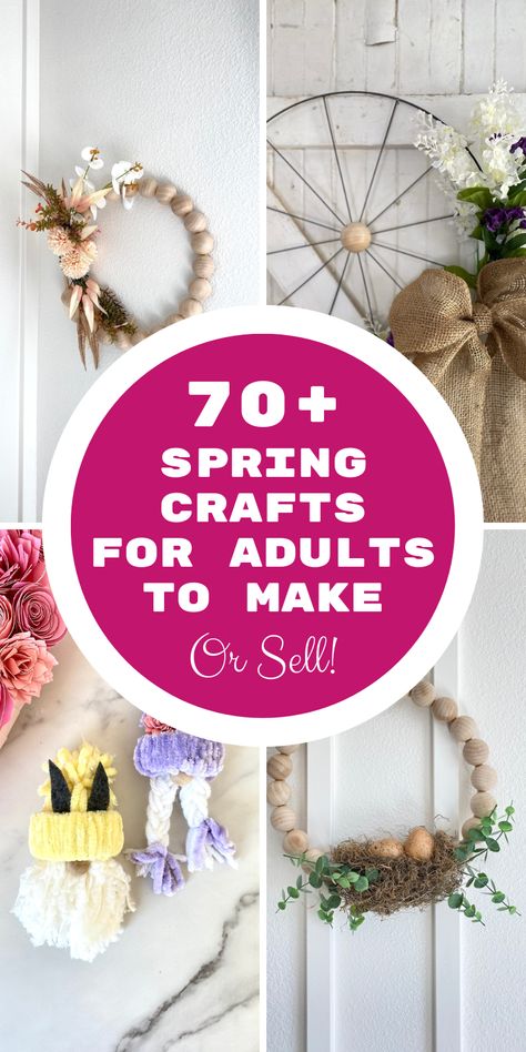 Spring crafts for adults to make or sell from home. Spring Crafts Seniors, Spring Time Crafts For Adults, Spring Crafts For Adults Diy Projects, Diy Spring Crafts For Adults, Spring Crafts Adults, Adult Spring Crafts, Spring Adult Crafts, Easy Spring Crafts For Adults Simple, Spring Craft Ideas To Sell