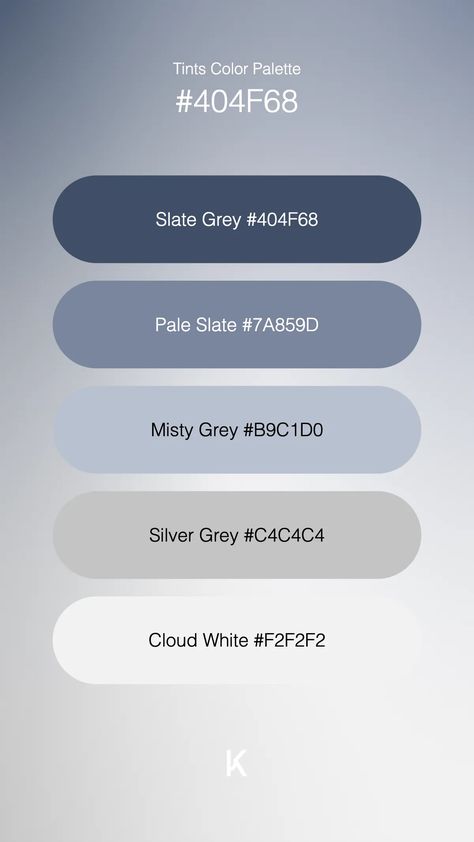 Tints Color Palette Slate Grey #404F68 · Pale Slate #7A859D · Misty Grey #B9C1D0 · Silver Grey #C4C4C4 · Cloud White #F2F2F2 Cool Tone Grey Paint Colors, Colour Palette Inspiration Grey, Black White Gray Blue Color Scheme, Color Pallets With Grey, Silver Pallete Color, Slate Grey Color Palette, Air Color Palette, Grey Pallet Colour Palettes, Boys Bedroom Colour Scheme