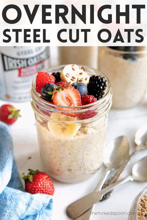 Overnight Steel Cut Oats Recipes, Steel Cut Overnight Oats Recipe, Steel Cut Oats Recipes Overnight, Steelcut Overnight Oats In A Jar, Overnight Oats With Steel Cut Oats, Steel Oats Recipes Overnight Oatmeal, Overnight Steelcut Oats Recipes, Steel Cut Oats Stovetop, Overnight Oats Steel Cut