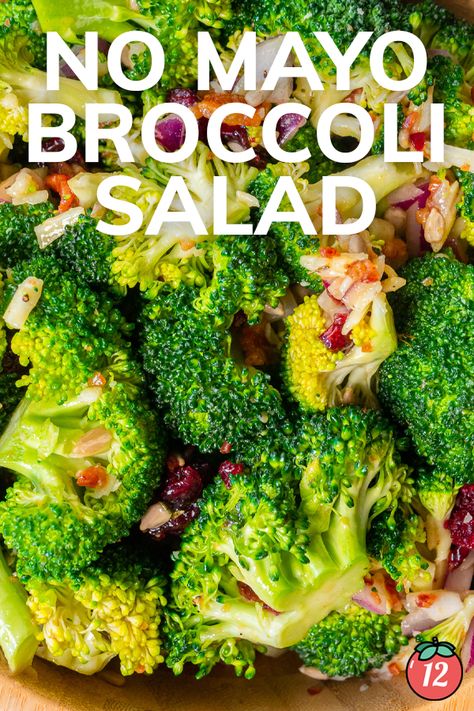 No-Mayo Broccoli Salad | 12 Tomatoes No Mayo Broccoli Salad, Broccoli Salad Without Mayonnaise, Brocolli Salad Dressing With Mayo, Broccoli Tomato Salad, Broccoli Cauliflower Salad Healthy, Broccoli Salad No Mayo, Brócoli Salad, Cold Slaw, Marinated Salad