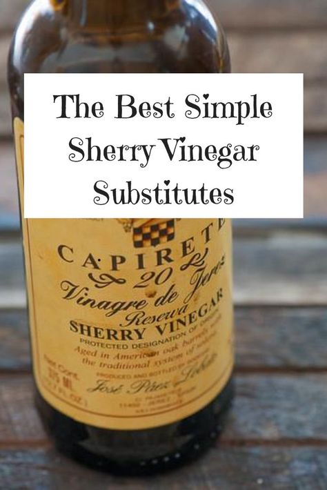 Best Substitutes for Sherry Vinegar..click through to read more. Sherry Vinegar Recipes, Substitute For Sherry, Clean Eating Pantry, Beginners Meal Prep, Substitute Ingredients, Sherry Wine, Healthy Dinner Options, Low Carb Dinners, Baking Substitutes