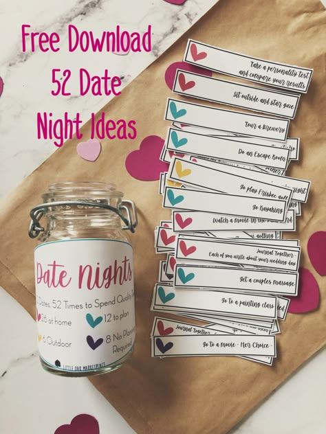 52 Date Night Ideas - Free Download - For Date Nights in and Out Dates In A Jar, Date Jar, Night Jar, Date Night Jar, Cadeau St Valentin, Dates Ideas, Date Night Gifts, Romantic Date Night Ideas, Creative Dates