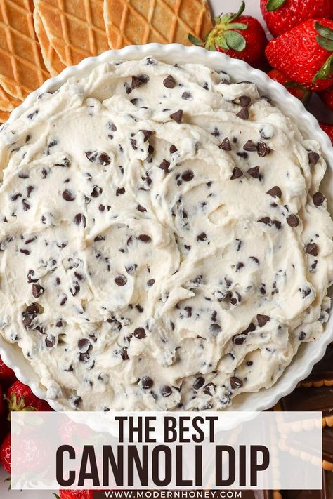 Cannoli Dip Canoli Fillings Without Ricotta, Canoli Dip Best, Cannoli Dip Recipe, Ricotta Chocolate, Easy Dessert Dips, Italian Cannoli, Cannoli Dip, Modern Honey, Sweet Dips