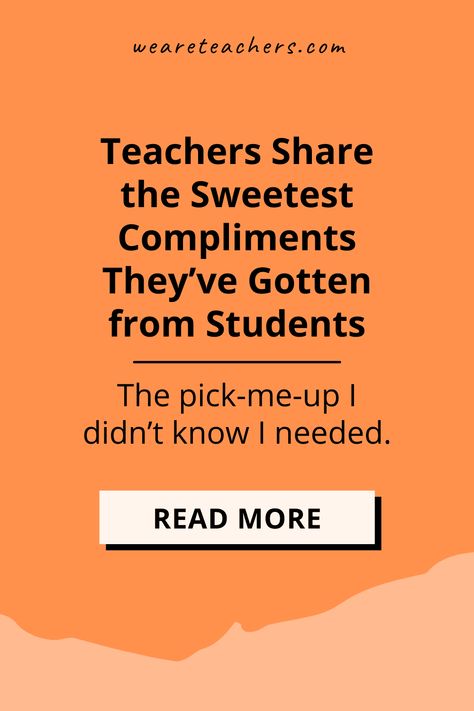 When the kids get it right, they get it right 🥰 What are the best compliments you've gotten in the classroom? Compliment For Teachers, Teacher Compliments, Positive Comments For Students, Sweet Compliments, Best Compliments, Teacher Mentor, Teacher Must Haves, Best Student, First Year Teaching