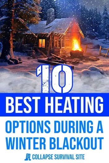 During a winter blackout, it's important to have alternative heating options for emergency survival. Here are the best methods to stay warm. Heat Sources Emergency, Alternative Heat Source, Alternative Heating Ideas, Off Grid Heating Winter, Winter Preparedness Home, Cheap Insulation Ideas Diy, Heat Without Electricity, Emergency Heat Source, Winter Power Outage