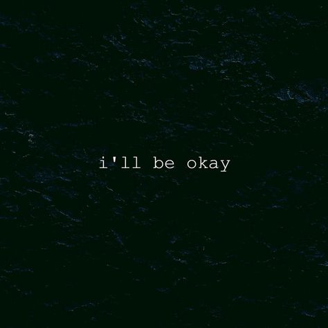 I'll Be Okay, Ill Be Okay, Be Okay, Mental Health Matters, Health Matters, Its Okay, Mindfulness, Google Search, Quotes