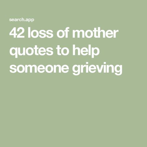 42 loss of mother quotes to help someone grieving Prayer For Mothers, Coping With Loss, Loss Of Mother, Memories Quotes, Mother Quotes, Mom Quotes, Book Of Life, Beautiful Quotes, Quotes