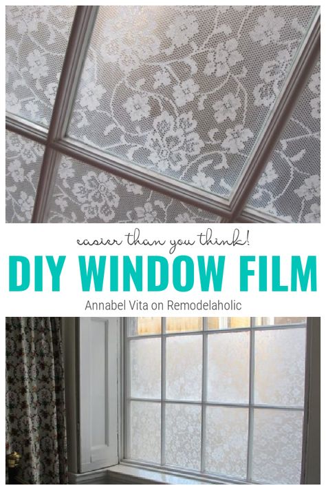 Use any kind of lace fabric to create this DIY window film. Tutorial from Annabel Vita on Remodelaholic Diy Lace Privacy Window, Diy Window Film, Window Privacy Screen, Window Coverings Diy, Lace Window Treatments, Privacy Windows, Karen Black, Privacy Window Film, Lace Window