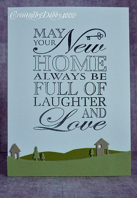 A Scrapjourney: New Home New House Cards, New Home Card Ideas, House Warming Cards, New Home Messages, Welcome Home Cards, Housewarming Cards, New Home Quotes, Realtor Cards, New Home Greetings