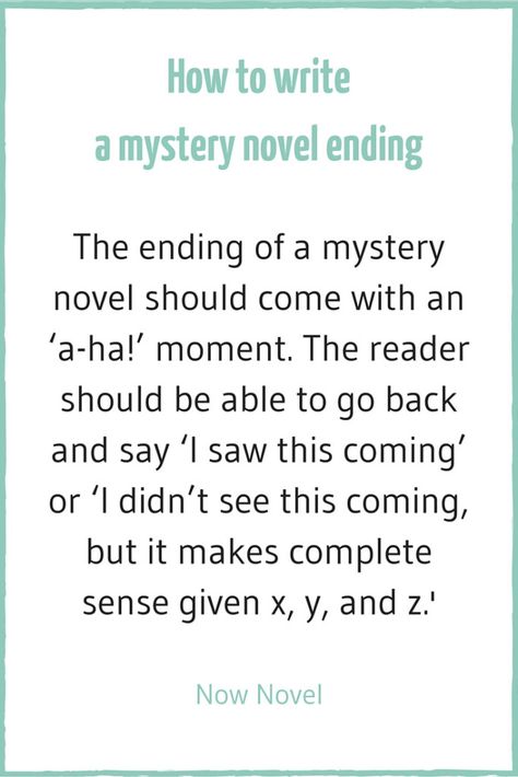 Writing a Mystery Novel - 7 Elements | Now Novel Writing A Mystery, Novel Outline Template, Writing Mystery, Books Mystery, 7 Elements, Mystery Story, Mystery Writing, Paper Writer, Writing Editing