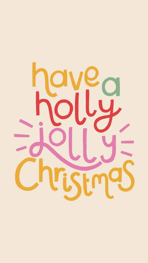 Have A Holly Jolly Christmas Wallpaper, Christmas 2023 Aesthetic, Holly Jolly Christmas Wallpaper, Cute Christmas Posters, Merry Christmas Illustration Design, Christmas Wallpaper Quotes, Christmas Quotes Wallpaper, Christmas Poster Ideas, Merry Christmas Card Design