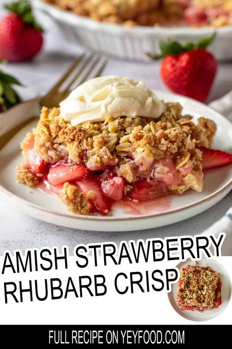 Amish Strawberry Rhubarb Crisp - Yeyfood.com: Recipes, cooking tips, and kitchen hacks for home cooks of all levels Lemon Crumble, Rhubarb Desserts Recipes, Strawberry Rhubarb Recipes, Rhubarb Recipes Crisp, Strawberry Crisp, Strawberry Rhubarb Crisp, Rhubarb Desserts, Rhubarb Crisp, Rhubarb Recipes