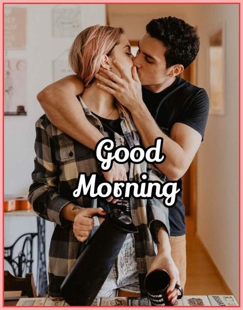 Texts For Your Boyfriend, Morning Texts For Boyfriend, Good Morning Texts For Boyfriend, Texts For Boyfriend, Good Morning Wife, Good Morning Couple, Good Morning Kiss Images, Morning My Love, Good Morning Romantic