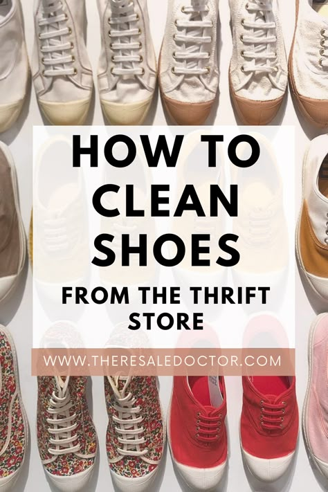 Clean Thrifted Shoes, How To Clean Thrifted Shoes, How To Clean Shoes At Home, How To Clean Shoes, Resell Business, Shoe Organization Ideas, Reselling Tips, Clothes Layout, Shoe Solutions