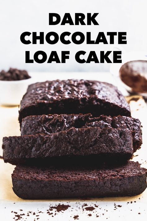 Dark Chocolate Loaf Cake, Chocolate Cake In Loaf Pan, Chocolate Snacking Cake, Chocolate Cake Loaf Pan, Dark Chocolate Pound Cake, Chocolate Breakfast Cake, Chocolate Loaf Cake Easy, Chocolate Quick Bread Recipes, Chocolate Loaf Cake Moist