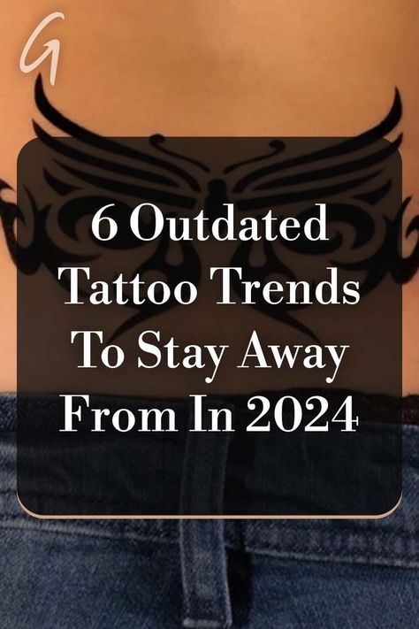 Just like with fashion and makeup, tattoo trends come and go, and if you're looking to get some new ink in 2024, you'll want to stay away from outdated designs. #tattoos #tattooideas Go Tattoo, Fashion And Makeup, Makeup Tattoo, Tattoo Trends, Come And Go, Body Art, Tattoos, Beauty