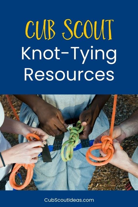 Scouting Knots, Cub Scouts Activities, Scout Pioneering, Gathering Activities, Scouts Activities, Scout Knots, Cub Scouts Wolf, Cub Scouts Bear, Tiger Scouts