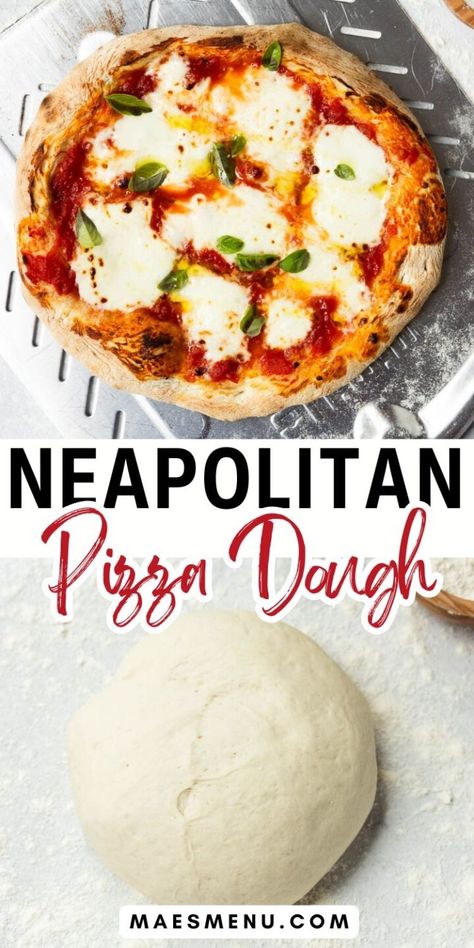 Neapolitan Pizza Dough - A Complete Guide! - Mae's Menu Pizza Dough Neapolitan, Authentic Napoli Pizza Dough, Restaurant Style Pizza Dough, Best Ooni Pizza Dough, Whole Foods Pizza Dough, Pizza Dough Recipe Neapolitan, One Day Pizza Dough, Giada Pizza Dough, Oo Pizza Dough Recipe