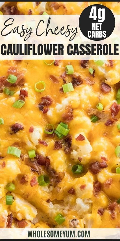 Baked Cauliflower Casserole, Loaded Cauliflower Bake, Cheesy Cauliflower Bake, Cauliflower Casserole Recipes, Loaded Cauliflower Casserole, Loaded Cauliflower, Wholesome Yum, Loaded Baked Potato, Cauliflower Casserole