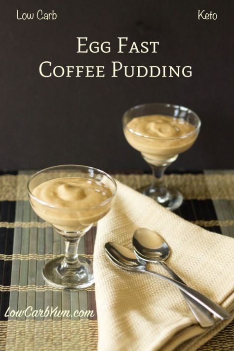 low-carb-keto-egg-fast-coffee-pudding-recipe-683x1024 Coffee Pudding Recipe, Keto Egg Fast Recipes, Egg Fast Recipes, Coffee Pudding, Egg Pudding, Egg Fast Diet, Keto Egg Fast, Keto Paleo Diet, Zucchini Feta