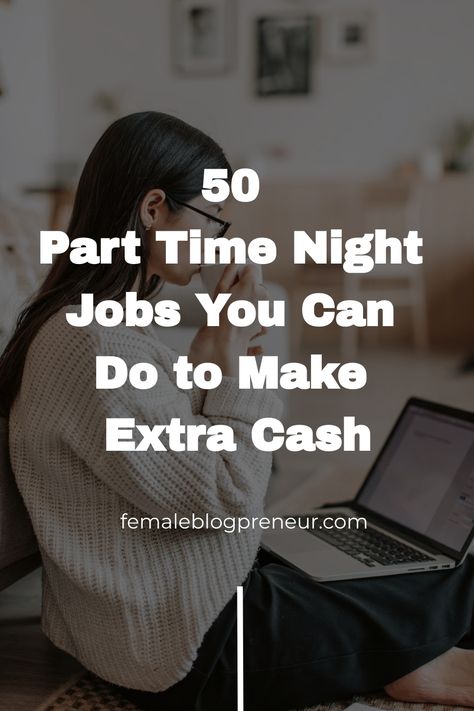 50 Part Time Night Jobs You Can Do to Make Extra Cash Weekend Jobs, Typing Skills, Night Jobs, Computer Skills, Earn Extra Cash, Making Extra Cash, Earn Extra Income, Part Time Jobs, Music Lessons