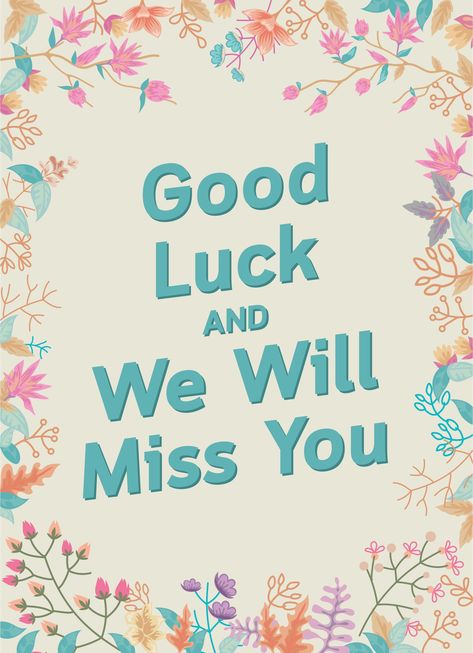 Good Luck We Will Miss You Farewell Banner Printable Free, Good Luck We Will Miss You Quotes, Farewell Printables Free, We Will Miss You Sign, We Will Miss You Poster Ideas, We Will Miss You Banner Printable Free, Good Luck On Your New Adventure, Miss You Teacher, Will Miss You Cards