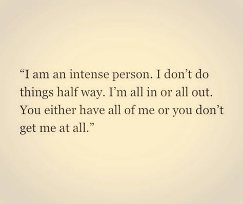 All In Or Nothing Quotes, All In Or All Out Quotes, All Or Nothing Quotes, Love And Happiness Quotes, Ivy Core, Me Right Now, Self Healing Quotes, Happiness Quotes, Love And Happiness