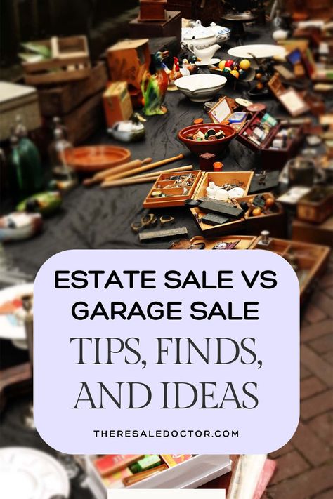 miscellaneous housewared on a tarp on the ground with text that reads estate sale vs garage sale. Reseller Tips, Garage Sale Tips, Items To Sell, Unique Finds, Money Makers, Which Is Better, Estate Sale Finds, Moving Sale, Vacation Mode