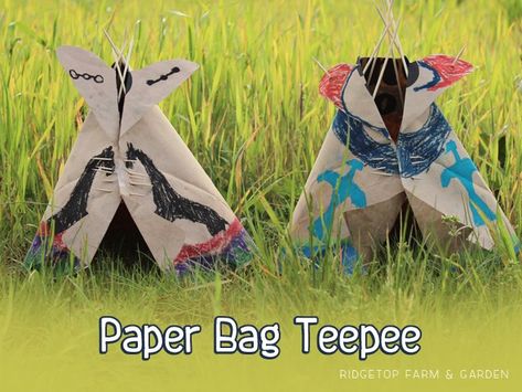 Ridgetop Farm & Garden | Paper Bag Teepee Craft Teepee Craft, Craft Paper Bag, Sweet Crafts, Indian In The Cupboard, Library Crafts, Cc Cycle 3, Farm And Garden, United States History, Native American Crafts