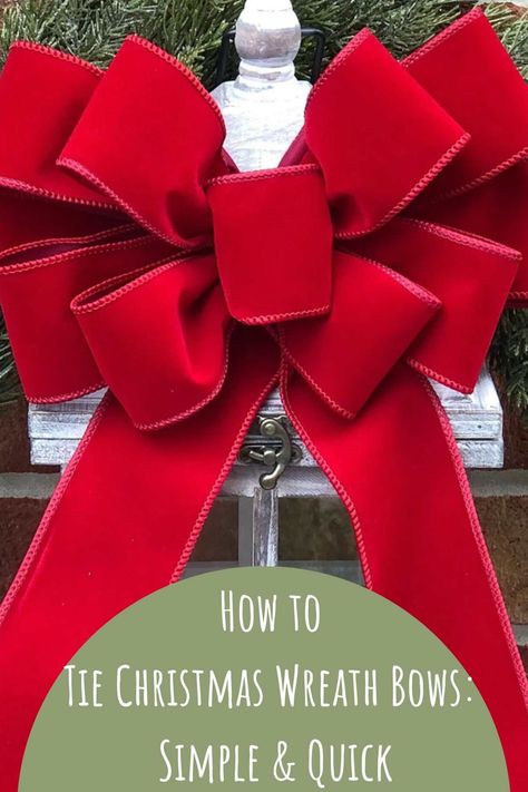 How To Tie A Big Bow For A Wreath, Christmas Wreaths Bows Diy, Making A Wreath Bow With Ribbon, Red Christmas Bows Outside, How To Tie A Christmas Bow For A Wreath, Christmas Wreath Bows Diy How To Make, Xmas Bows Diy, Christmas Wreaths Bow, Big Red Bows Christmas Diy