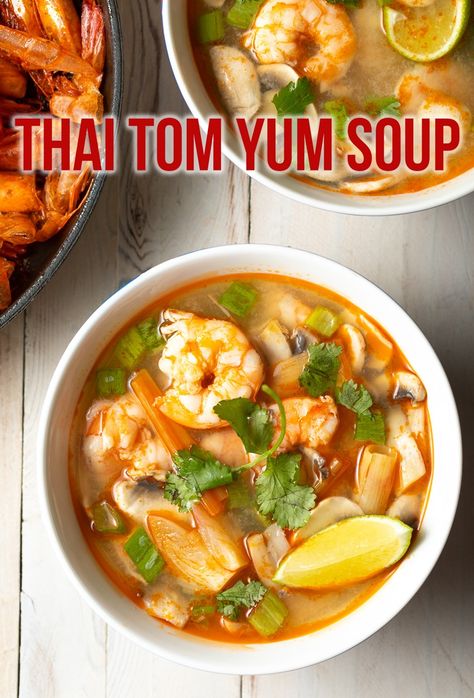 Thai Hot And Sour Soup, Soup Recipes Uk, Tom Yum Soup Recipe, Thai Tom Yum Soup, Soup With Shrimp, Asian Soup Recipes, Asian Soups, Tom Yum Soup, Thai Soup