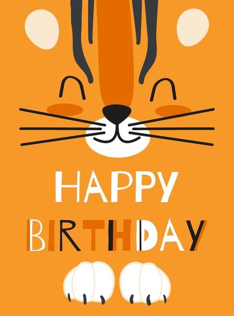 Happy birthday greeting card with cute tiger face on orange background. Cartoon vector illustration for children Happy Birthday 1 Year, Five Senses Gift, 2024 Card, Senses Gift, Good Night To You, Tiger Birthday, Illustration For Children, Birthday Basket, Background Cartoon