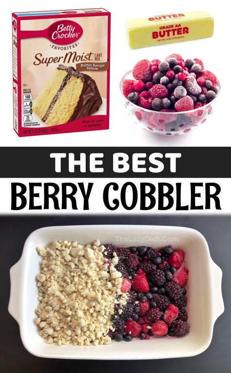 The BEST 5 Ingredient Berry Cobbler (Made with Frozen Fruit, Cake Mix & Oats) Frozen Berry Cobbler, Best Berry Cobbler, Berry Cobbler Recipe, Fruit Cobbler Recipe, Cake Mix Cobbler, Mixed Berry Cobbler, Berry Cobbler Recipes, Cobbler Recipes Easy, Berry Crumble