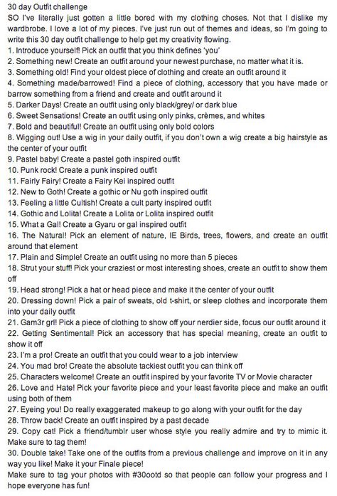 30-Day Outfit Challenge from http://heckyeahtumblrchallenges.tumblr.com/post/82169708205/30-day-outfit-challenge 30 Day Pride Month Challenge, 30 Days Outfits Challenge, 30 Day Outfit Challenge, Body Human, Cat Heart, Outfit Challenge, Style Challenge, 30 Day Challenge, Just Run