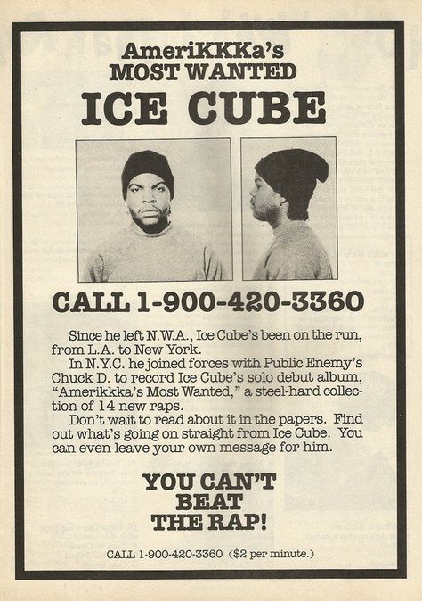 Promotional ad for Ice Cube's, AmeriKKKa's Most Wanted (1990). Ice Cube Rapper, 90s Rappers Aesthetic, 90s Rappers, New Rap, Hip Hop Classics, Hip Hop Poster, 90s Hiphop, Real Hip Hop, Image Swag