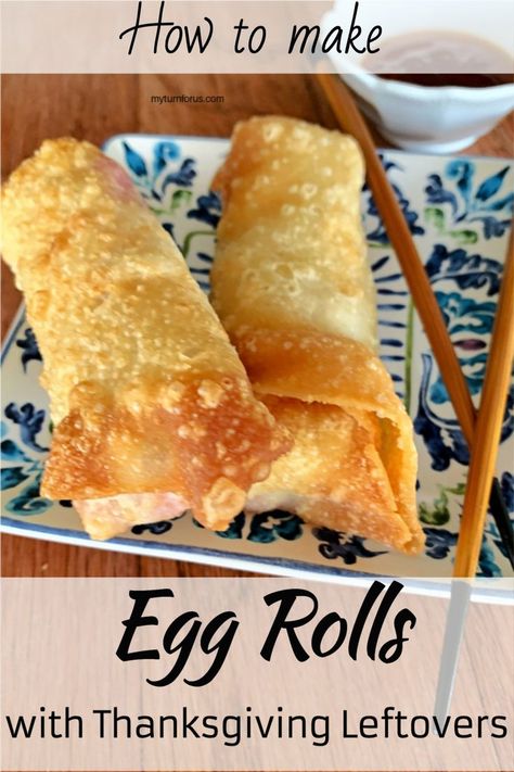 Thanksgiving leftover egg rolls turn leftovers into a delicious new meal. Easy directions on how to fold an egg roll with turkey, stuffing, cranberry sauce and mashed potatoes. Either Fry in oil or use Air Fryer Egg Rolls Cooking Directions. #ThanksgivingLeftoverEggRolls #HowToFoldEggRolls #FryingEggRolls #EggRollAirFryerInstructions #myturnforus #leftoverThanksgivingRecipe Air Fry Turkey, Thanksgiving Egg Rolls, Stuffing Cranberry, Thanksgiving Leftover, Thanksgiving Leftover Recipes, Turkey Stuffing, Fried Turkey, Egg Roll Recipes, Appetizers Easy Finger Food