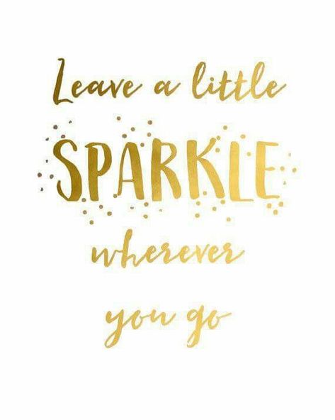 Happy Monday vibes.  Good vibes, positive mindset. #jmxcares Gold Quotes, Sparkle Quotes, Spread Positivity, Positive Thoughts, Cute Quotes, The Words, Woman Quotes, Gold Foil, Wise Words