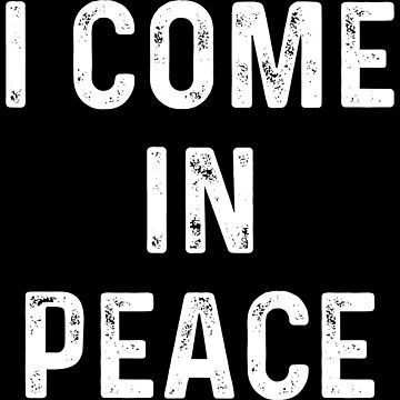 "I come in peace couple matching with I'm peace" Essential T-Shirt for Sale by OttilieJacon | Redbubble I Come In Peace Im Peace, Ancestors Quotes, Funny Women Quotes, Adulting Quotes, Shirt Roblox, Roblox T-shirt, Redbubble Stickers, Shirt Design Ideas, Stickers Redbubble