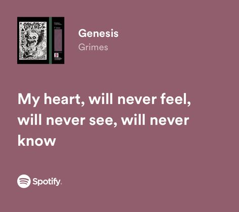 Crystal Castles Lyrics, Grimes Lyrics, Lyric Prompts, Grimes Genesis, Simple Thoughts, Songs Quotes, Crystal Castles, Meaningful Lyrics, Spotify Lyrics