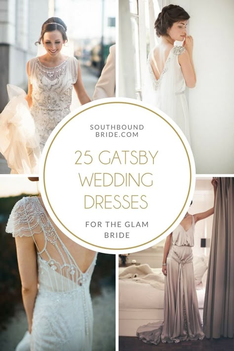 25 Gatsby Glam Wedding Dresses | SouthBound Bride Great Gatsby Wedding Dresses, 20s Wedding Dress Gatsby, Vintage Wedding Gowns 1920s, Twenties Wedding Dress, Wedding Dresses 20s Style, Flapper Inspired Wedding Dress, 1920s Fashion Wedding Dresses, Gaspy Wedding Ideas, Great Gatsby Wedding Theme Bridesmaid Dresses