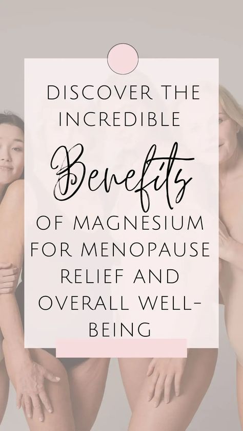 Discover the Incredible Benefits of Magnesium For Menopause Relief and Overall Well-Being - Balance Me Happy Balance Menopausal Hormones, Menaupose Natural Remedies, Pre Menopausal Supplements, Magnisum Benefits For Women, Monolaurin Benefits, Menopausal Weight Gain Remedies, Menopausal Symptoms Relief, Magnesium Butter, Stylish Belts