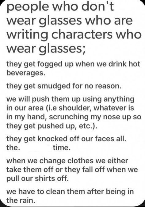 Character Skills Writing, Writing Annoyance, Writing Funny Characters, How To Write Funny Characters, Writing Prompts Characters, Immortal Character Design, Glasses Art Reference, Character Ideas Writing, Character With Glasses