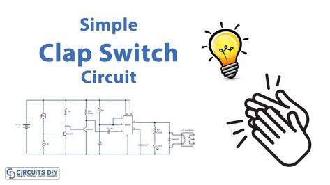 Simple Clap Switch Circuit using NE555 Precision Timer IC Sound Energy, Hardware Components, Windshield Glass, Electronics Mini Projects, Electrolytic Capacitor, Medical Knowledge, Circuit Diagram, Voltage Regulator, Ham Radio