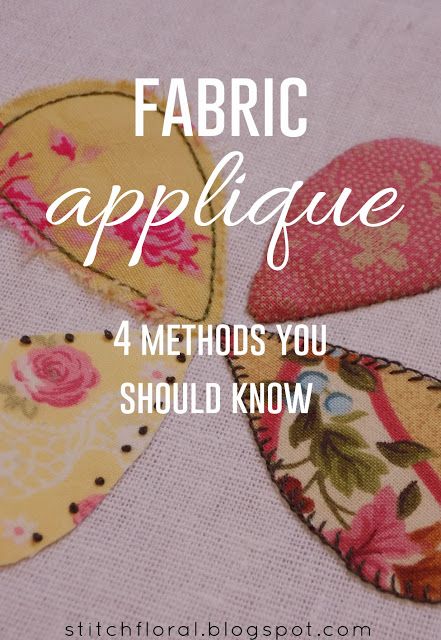 Fabric appliqué: 4 methods you should know Aplique Quilts By Hand, How To Do Applique, How To Make Fabric Appliques, How To Make An Applique Patch, Hand Sewing Appliques, How To Make Appliques Tutorials, Aplique Work On Fabric, How To Sew Applique By Hand, Applique Hand Stiches