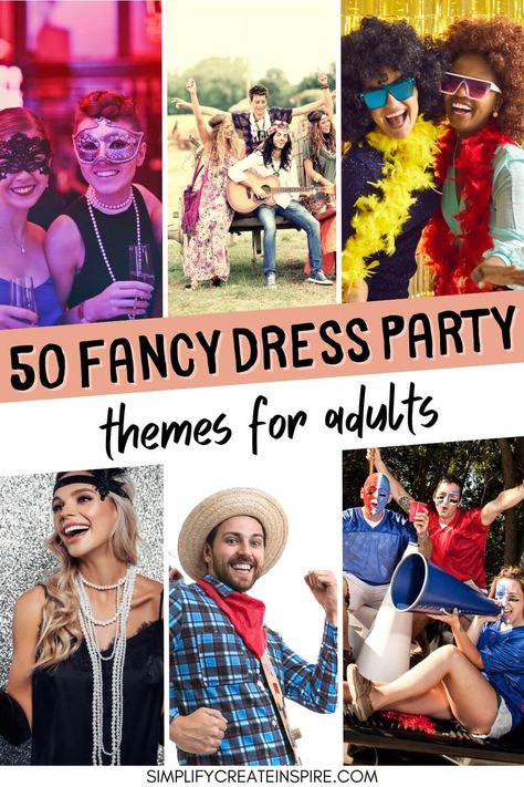 Are you looking for the best dress-up themes for your next celebration? There's no rule that says only kids can have all the fun. This is the ultimate list of fancy dress theme party ideas to make planning your next event even more exciting. The best thing about a dress-up party is the fact that it's memorable! And there is sure to be a fun theme for your fancy dress costume! Fancy dress themes for adults. Dress up parties for adults. Dress up theme party ideas. Party Themes Outfits Ideas, 50th Birthday Costume Party, Birthday Dress Theme Ideas, Outfit Theme Ideas For Party, Party Theme Dress Code Ideas, Fancy Dress Outfits Costume Ideas, Dresscode Ideas Party, Dresscode Ideas For Birthday Party, Womens Fancy Dress Ideas