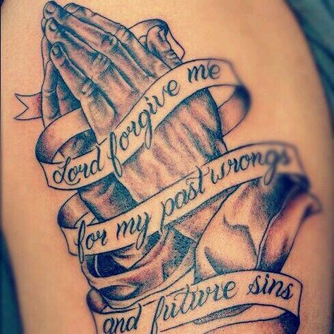 Lord forgive me for my past wrongs and future sins.. Prayer Hands Tattoo, Praying Hands Tattoo Design, Sin Tattoo, Prayer Tattoo, Rip Tattoo, Praying Hands Tattoo, Hands Tattoo, Prayer Hands, Ribbon Tattoos