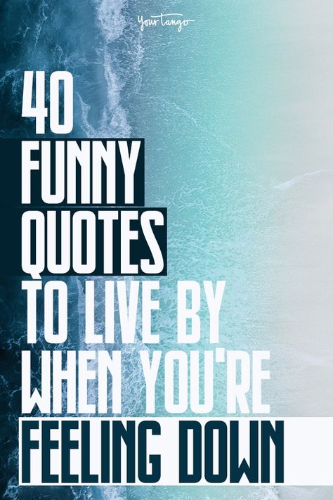 39 Funny Quotes About Life To Inspire You When You're Feeling Down | YourTango Selective Hearing Quotes, Positive Talk Quotes, Set Your Standards High Quotes, Positive Cartoon Quotes, Quotes On Having Fun, Work Encouragement Quotes Funny, Averstu.com Quotes, Encouraging Funny Quotes, Letter Board Work Quotes