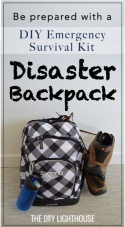 Be prepared with a 72 hour survival kit DIY disaster backpack | emergency preparedness | how to be prepared for a natural disaster | tips for kids 72 hour kit Diy Emergency Kit For Home, Emergency Backpack, Diy Lighthouse, Relationship Thoughts, Survival Backpack, 72 Hour Kits, Emergency Survival Kit, Emergency Preparedness Kit, Survival Supplies